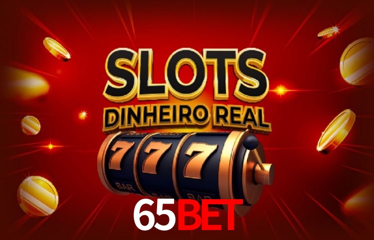 65bet Plataforma Confiável